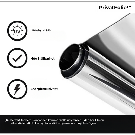 PrivatFolie™ – UV-skyddande privatlivsfilm!