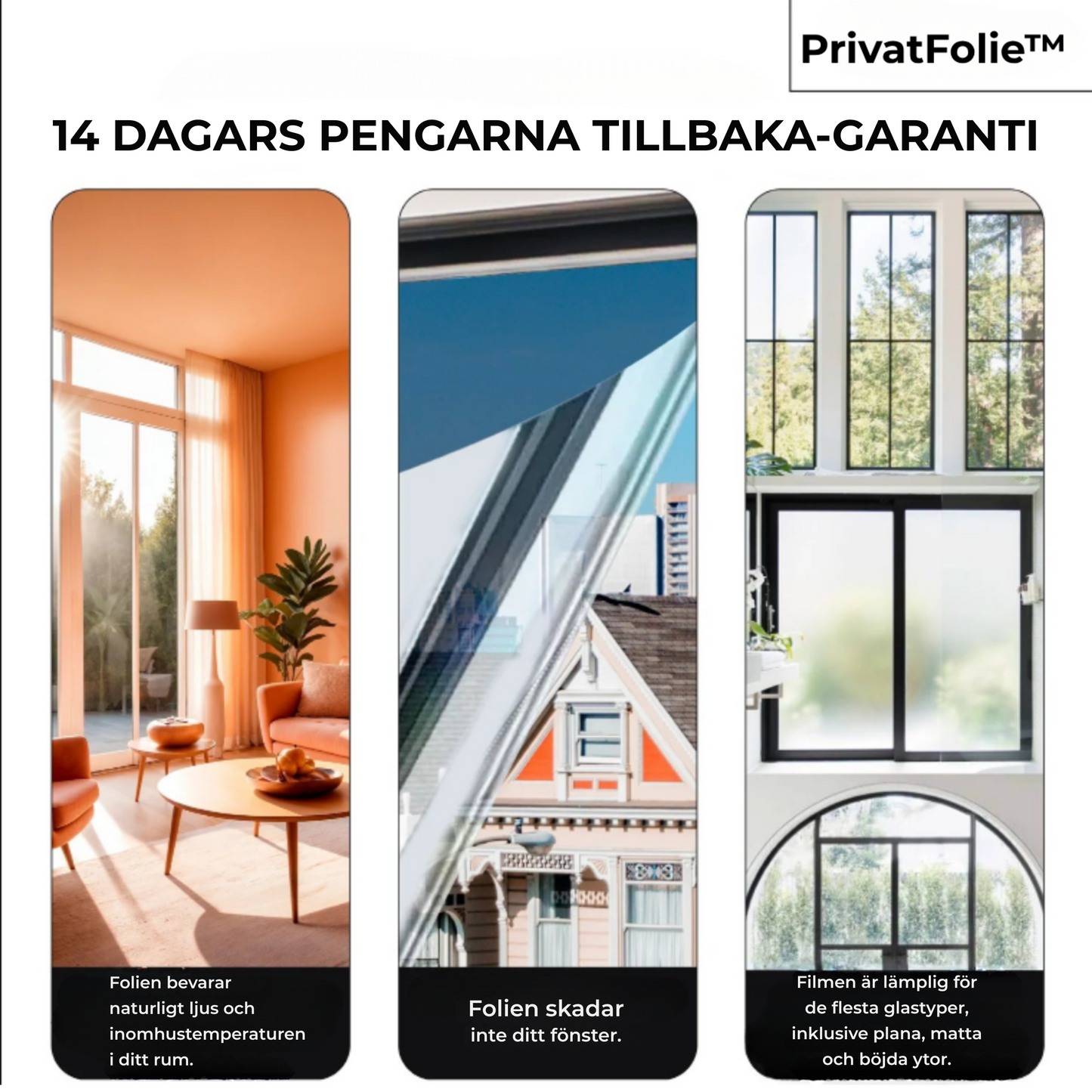 PrivatFolie™ – UV-skyddande privatlivsfilm!