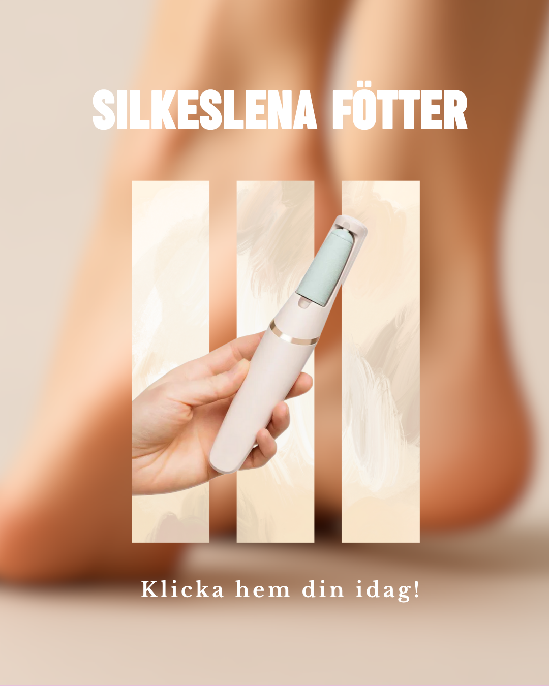 Silkstep™ - Mjuka fötter utan dyra salongsbesök
